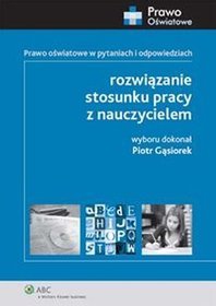 Rozwiązanie stosunku pracy z nauczycielem