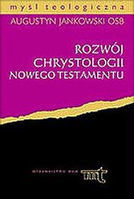 Rozwój Chrystologii Nowego Testamentu