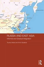 Russia and East Asia Increasing but Informal Integration