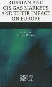 Russian and CIS Gas Markets and Their Impact on Europe