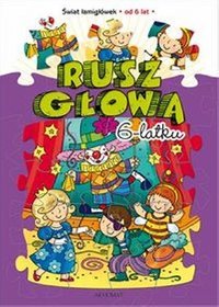 Rusz głową 6-latku