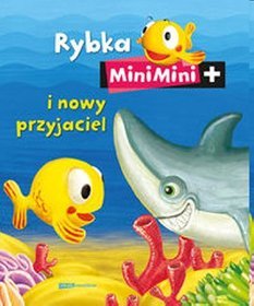 Rybka MiniMini i nowy przyjaciel