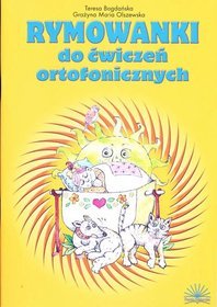 Rymowanki do ćwiczeń ortofonicznych