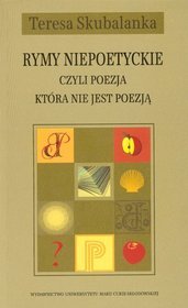Rymy niepoetyckie czyli poezja która nie jest poezją
