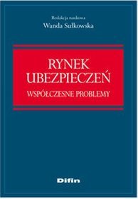 Rynek ubezpieczeń. Współczesne problemy