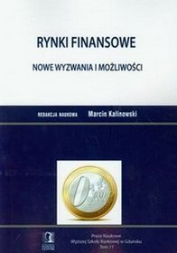 Rynki finansowe Nowe wyzwania i możliwości