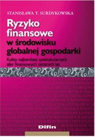 Ryzyko finansowe w środowisku globalnej gospodarki