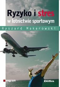 Ryzyko i stres w lotnictwie sportowym