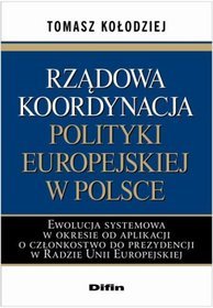 Rządowa koordynacja polityki europejskiej w Polsce