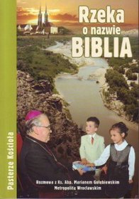 Rzeka o nazwie Biblia