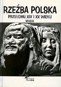 Rzeźba Polska, przełomu  XIX i XX wieku. Studia