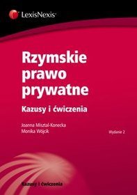 Rzymskie prawo prywatne. Kazusy i ćwiczenia