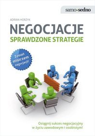 Samo Sedno. Negocjacje. Sprawdzone strategie