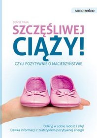 Samo Sedno. Szczęśliwej ciąży