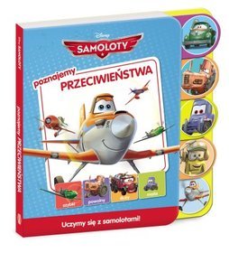 Samoloty. Poznajemy przeciwieństwa