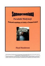 Samoprzemiana. Poradnik Medytacji