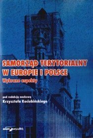 Samorząd terytorialny w Europie i Polsce. Wybrane aspekty