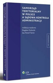 Samorząd terytorialny w Polsce a sądowa kontrola administracji