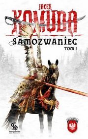 Samozwaniec, tom 1
