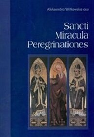 Sancti Miracula Peregrinationes