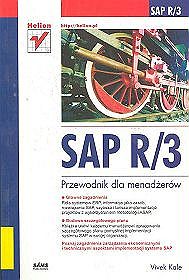 SAP R/3. Przewodnik dla menadżerów.