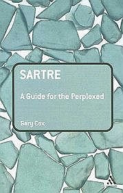 Sartre  A Guide for the Perplexed