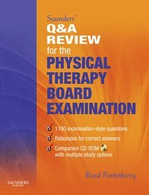 Saunders' Q and A Review for the Physical Therapy Board Examination