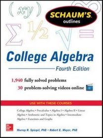 Schaum's Outline of College Algebra