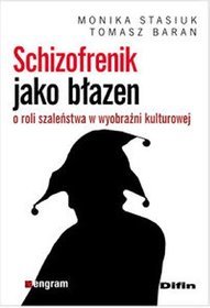 Schizofrenik jako błazen