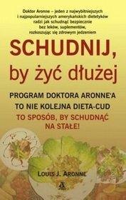 Schudnij by żyć dłużej