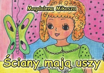 Ściany mają uszy