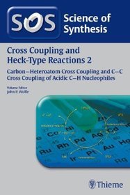 Science of Synthesis Cross Coupling and Heck-type Reactions 2