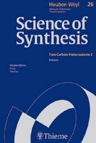 Science of Synthesis: Kertones v. 26