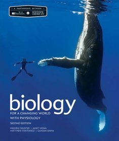 Scientific American Biology for a Changing World with Core Physiology