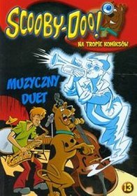 Scooby Doo Na tropie komiksów 13 Muzyczny duet