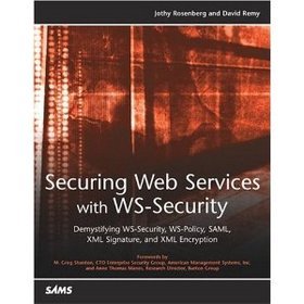 Securing Web Services with WS-Security