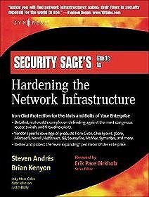 Security Sage's Guide to Hardening Network Infrastructure