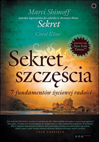 Sekret szczęścia 7 fundamentów życiowej radości