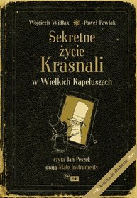 Sekretne życie Krasnali w Wielkich Kapeluszach - książka audio na CD