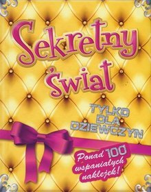 Sekretny świat tylko dla dziewczyn