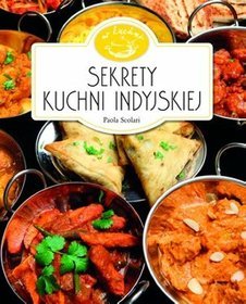 Sekrety kuchni indyjskiej. W kuchni