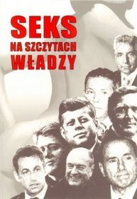 Seks na szczytach władzy