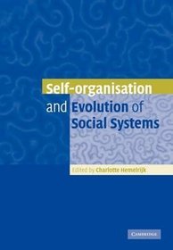 Self-organisation and Evolution of Biological and Social Systems