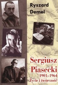 Sergiusz Piasecki 1901-1964 życie i twórczość