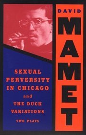 Sexual Perversity in Chicago