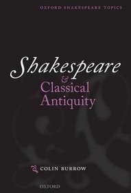 Shakespeare and Classical Antiquity