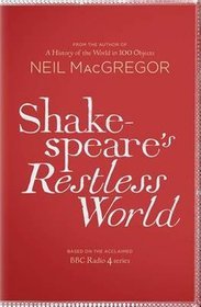 Shakespeare's Restless World