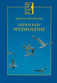 Siedem razy wyzwolenie