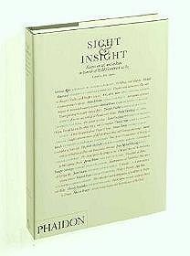 Sight and Insight: Essays On Art and Culture in Honour of E.H. Gombrich At 85