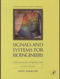 Signals and Systems for Bioengineers